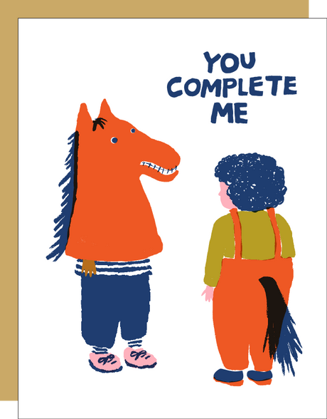 You Complete Me Card