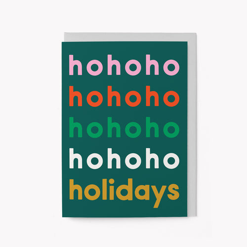 Ho Ho Ho Holidays Card