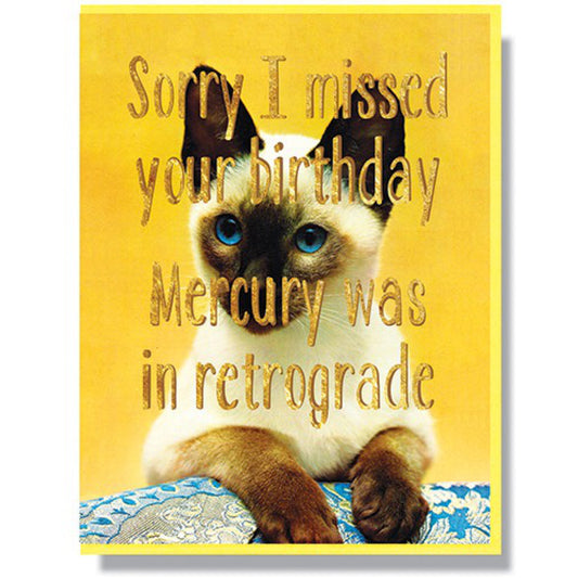 Mercury Retrograde Belated Birthday Card