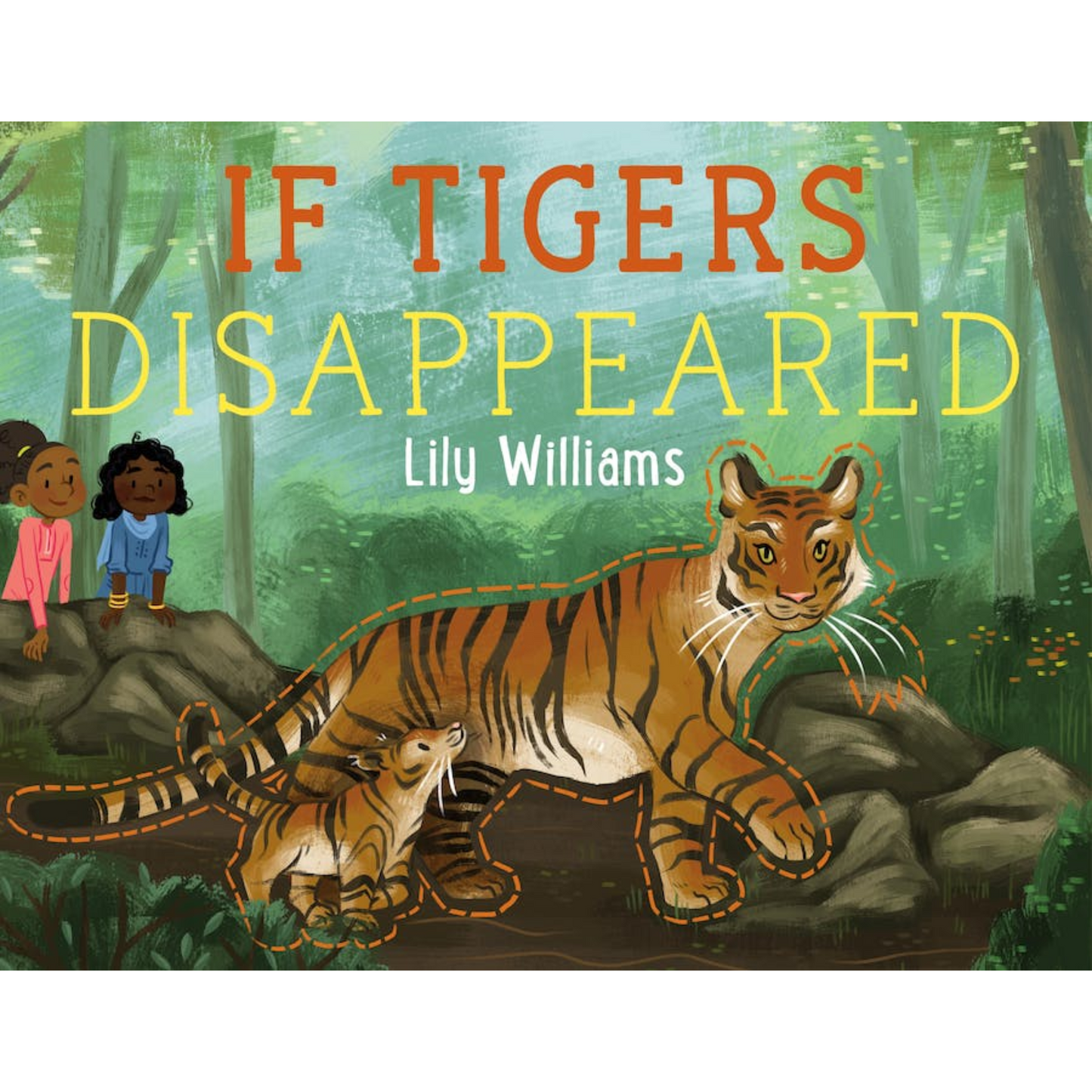 If Tigers Disappeared by Lily Williams