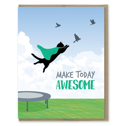 Make Today Awesome Birthday Card