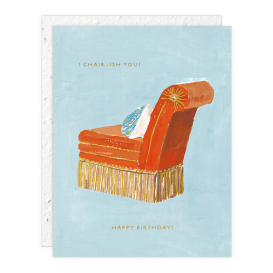 Chair-ish Birthday Card