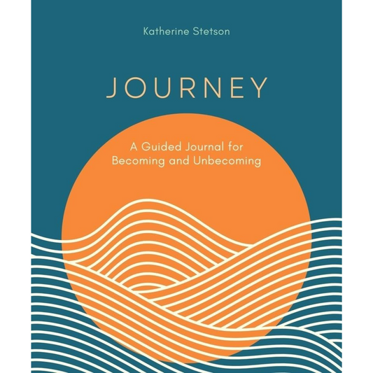 Journey: A Guided Journal for Becoming and Unbecoming