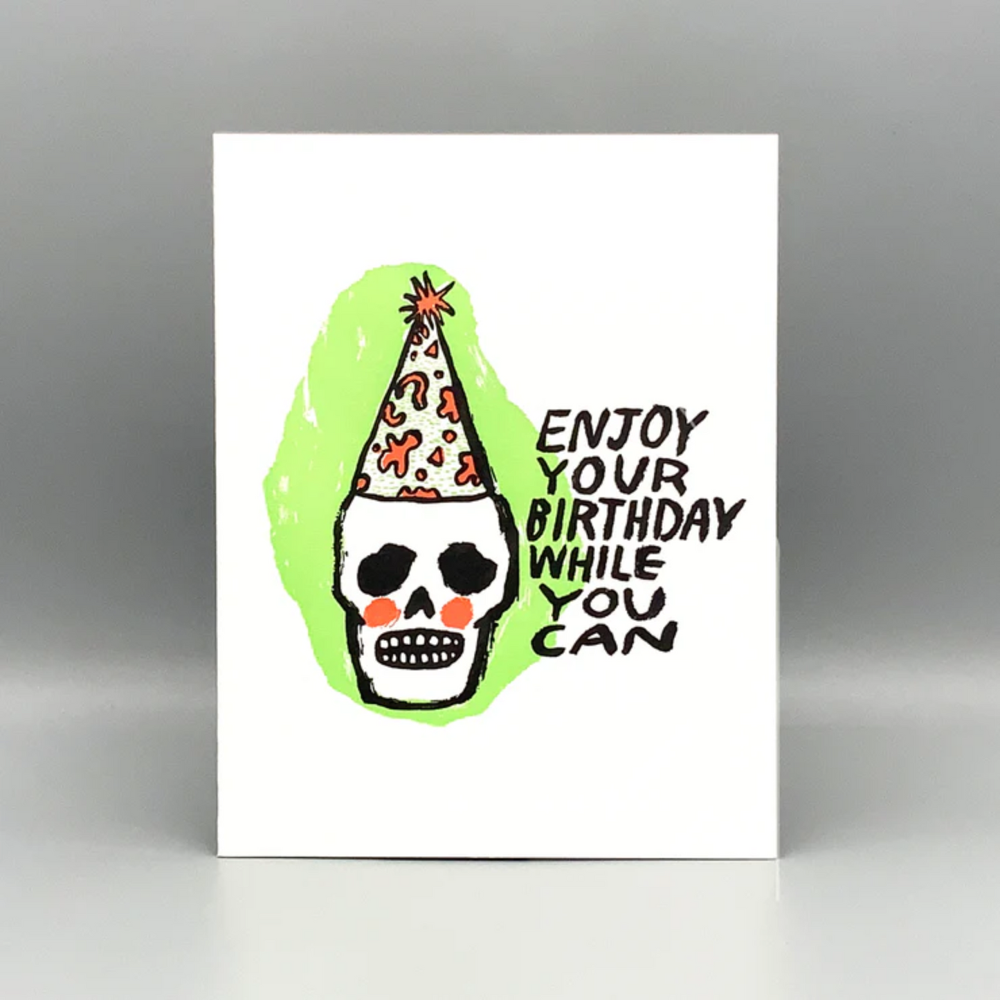 Skeleton Enjoy Your Birthday Card