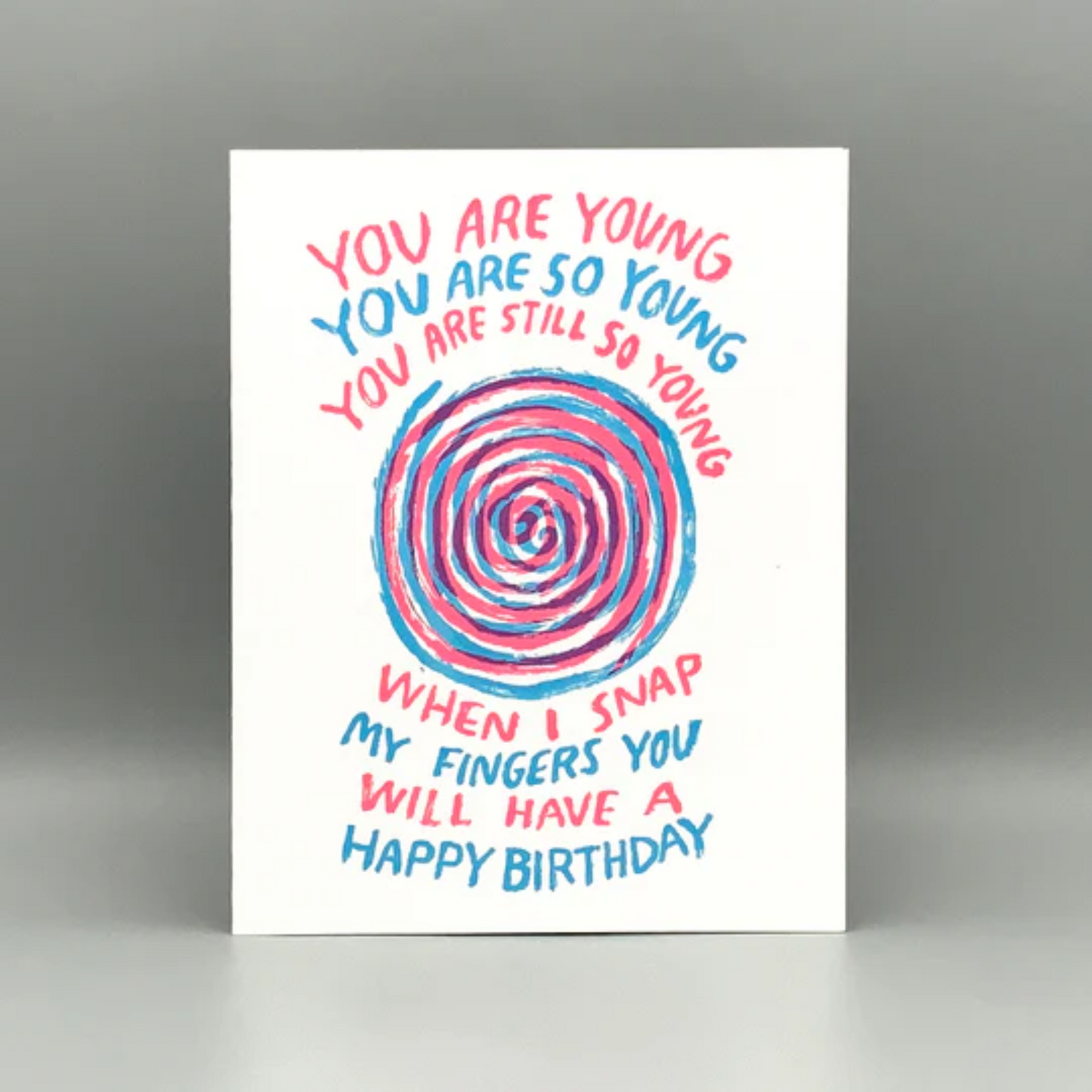 Hypnotized Birthday Card