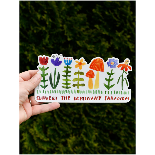 Subvert The Dominant Paradigm Sticker