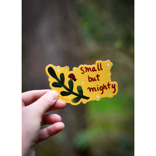 Small But Mighty Sticker