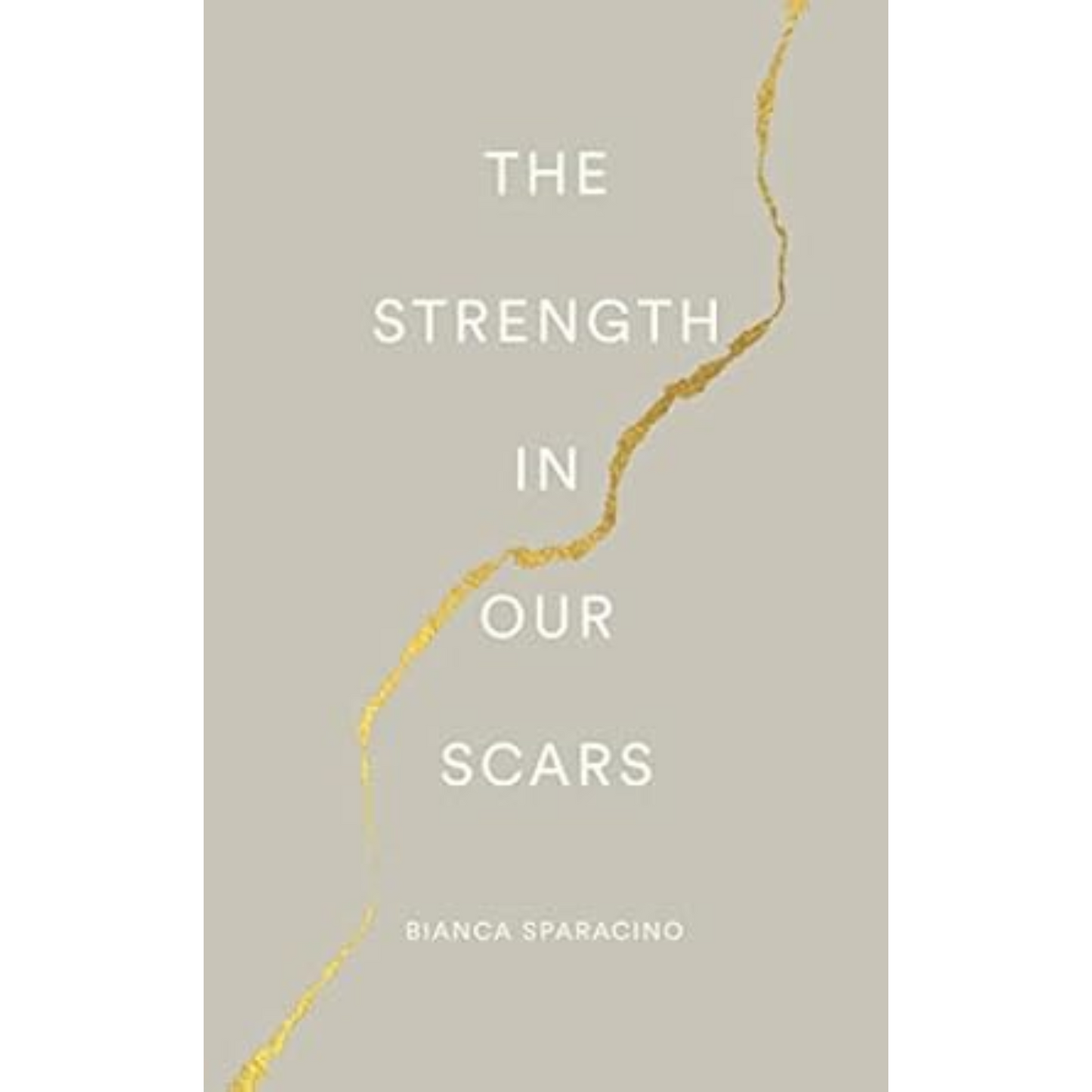 The Strength In Our Scars