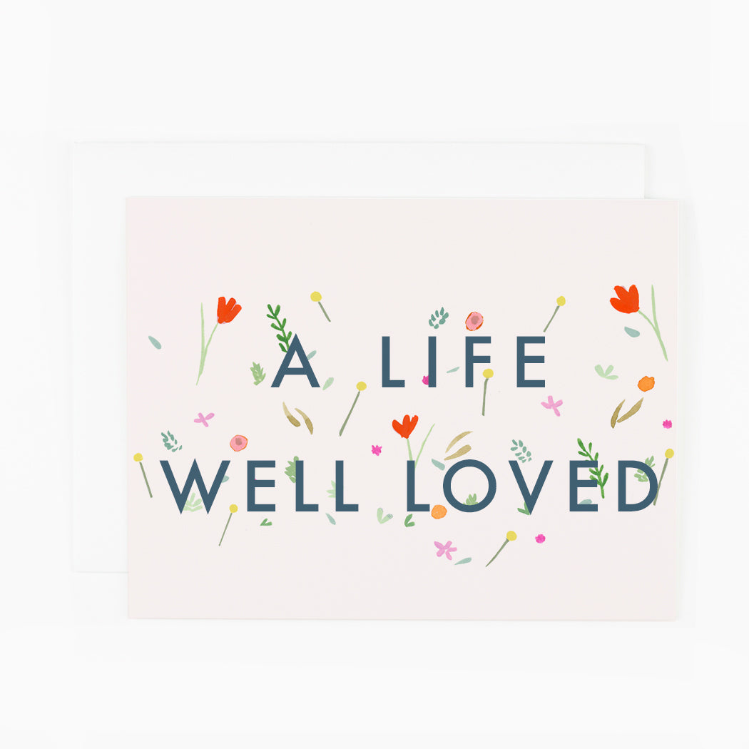 A Life Well Loved Sympathy Card