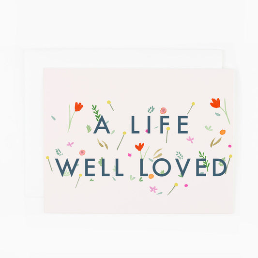 A Life Well Loved Sympathy Card