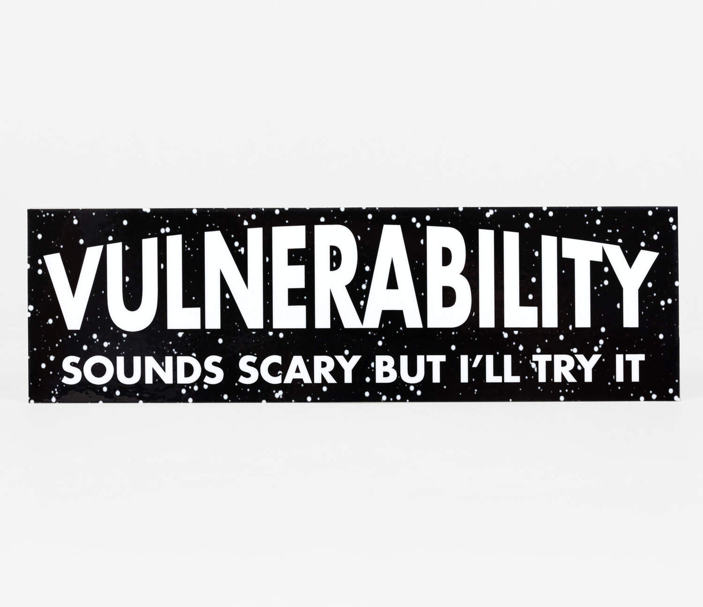Vulnerability Bumper Sticker