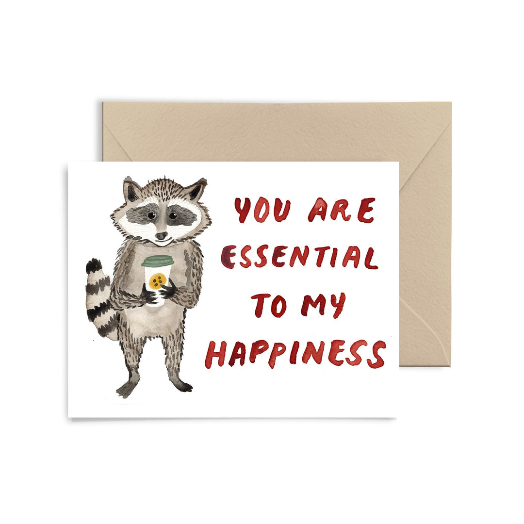 You Are Essential To My Happiness Card