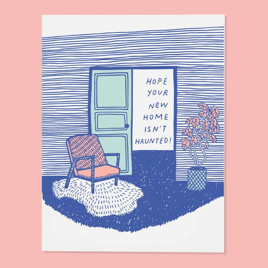 Home Isn't Haunted Card