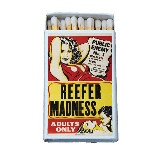 Reefer Madness Matches