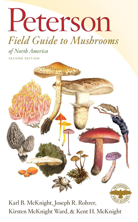 Peterson Field Guide To Mushrooms Of North America