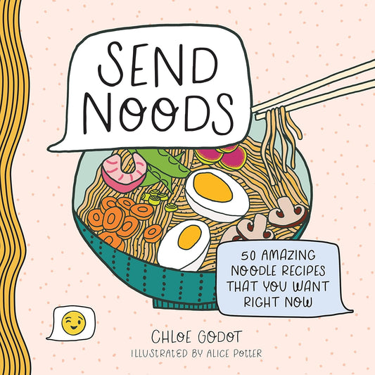 Send Noods Cookbook