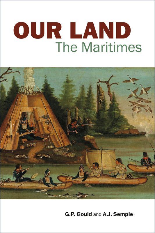 Our Land: The Maritimes