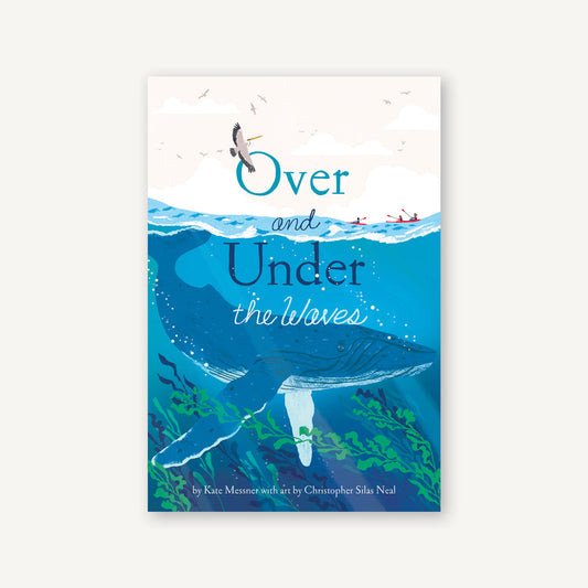 Over and Under the Waves by Kate Messner