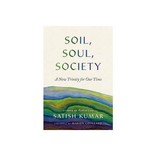 Soil, Soul, Society