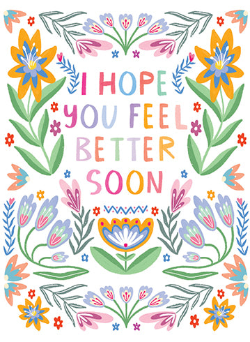 I Hope You Feel Better Soon Card