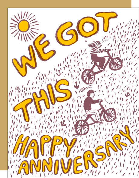 We Got This Anniversary Card