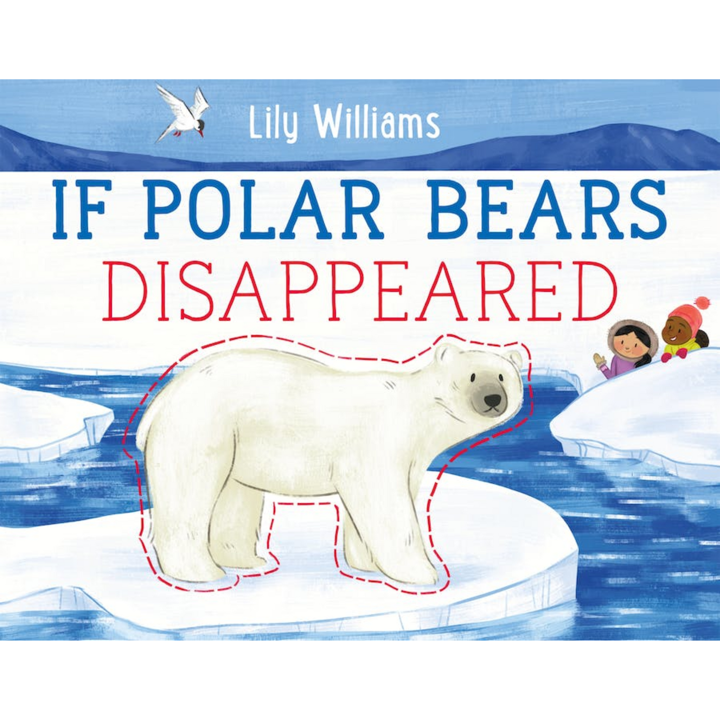 If Polar Bears Disappeared by Lily Williams