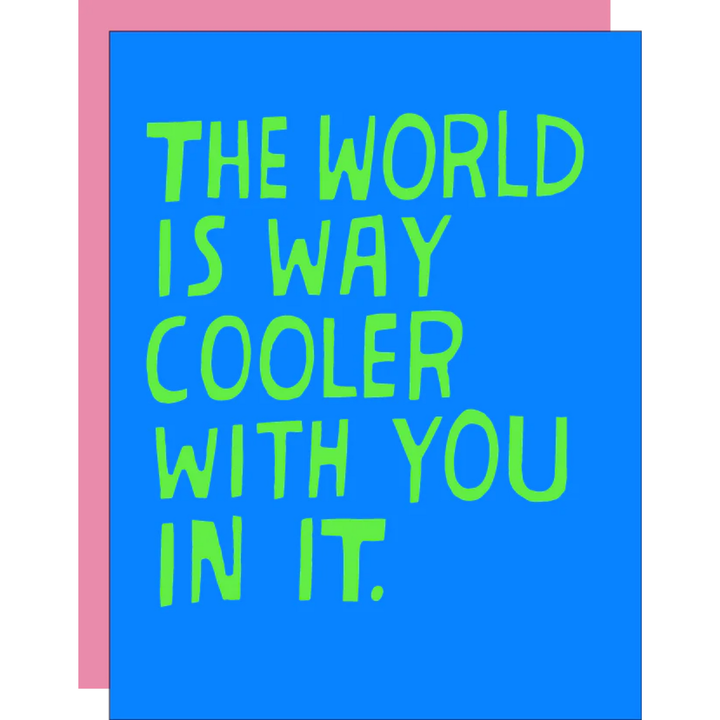 Cooler With You Card