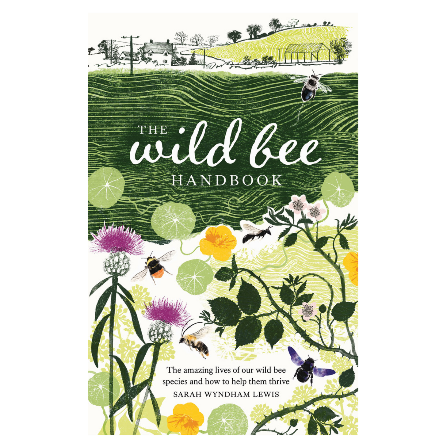 The Wild Bee Handbook