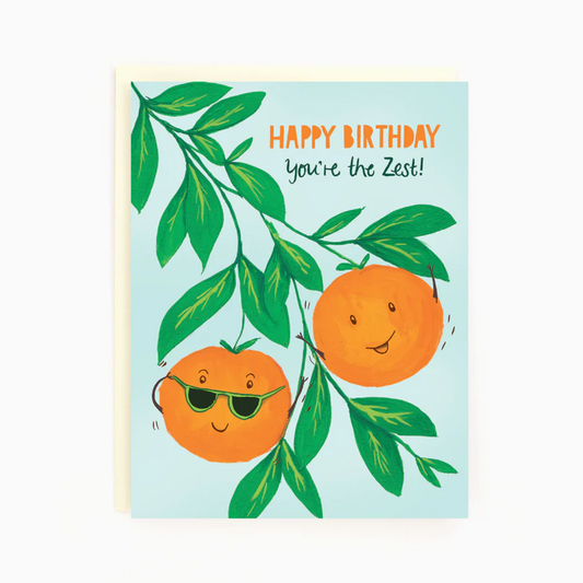 You're The Zest Birthday Card