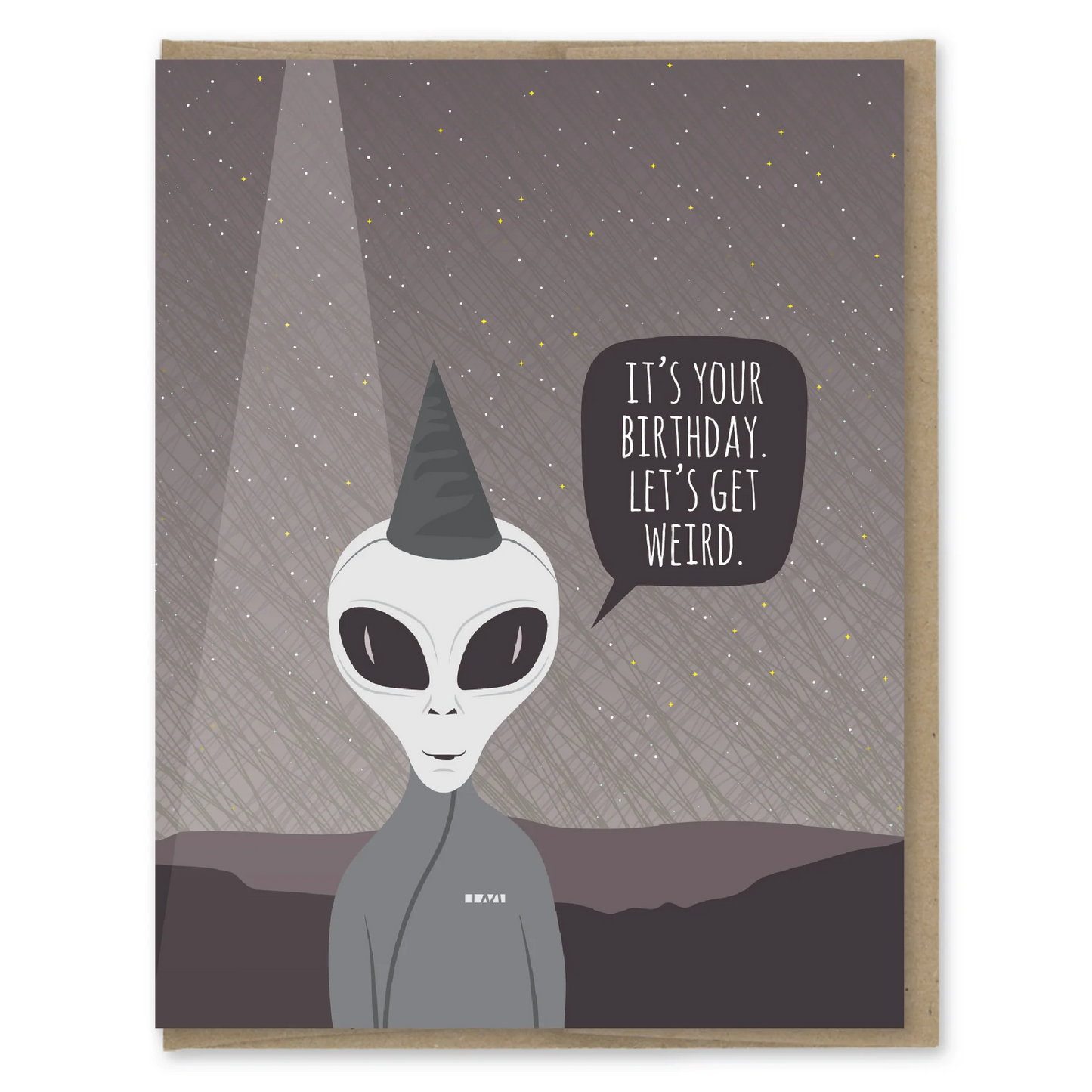 Let's Get Weird Birthday Card