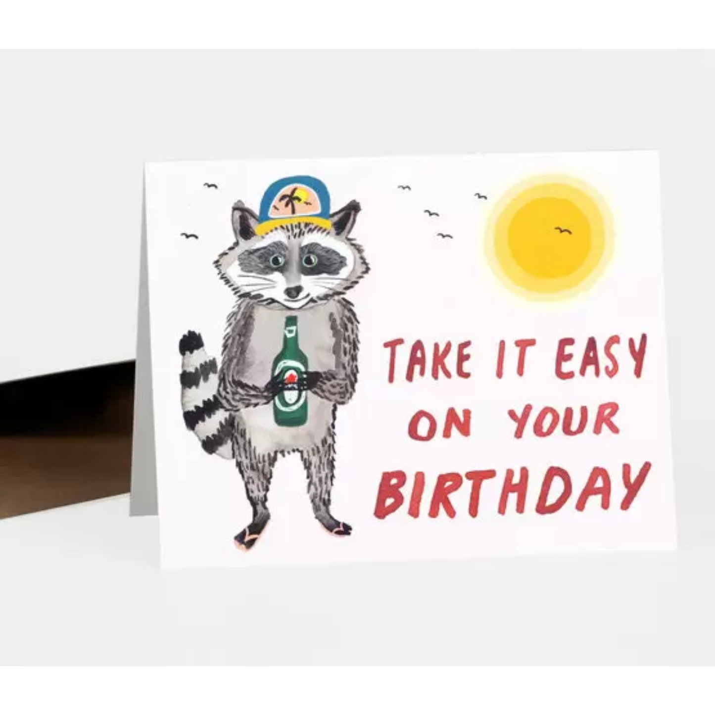 Take It Easy On Your Birthday Raccoon Card