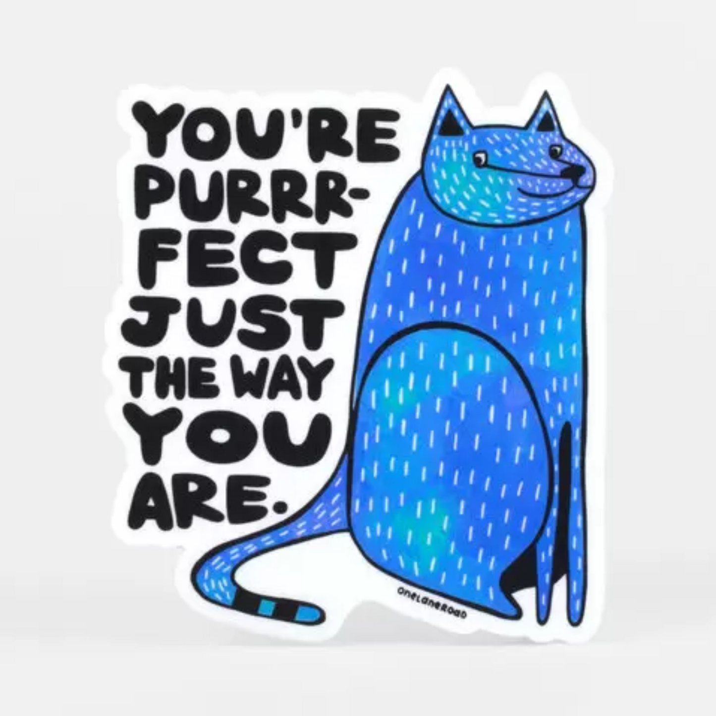 You're Purrrfect Sticker