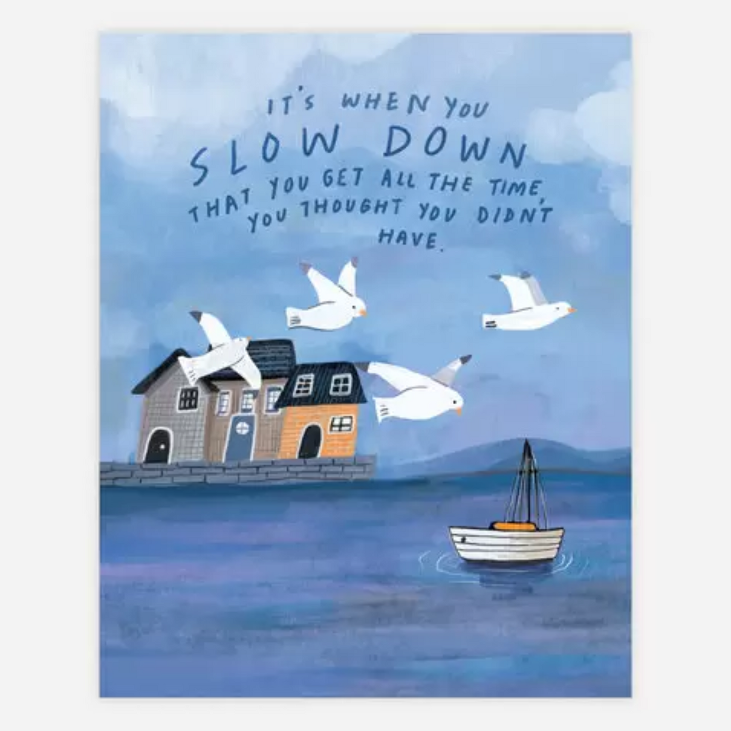 Slow Down Giclee Print 8x10