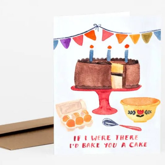 I'd Bake You a Cake Birthday Card