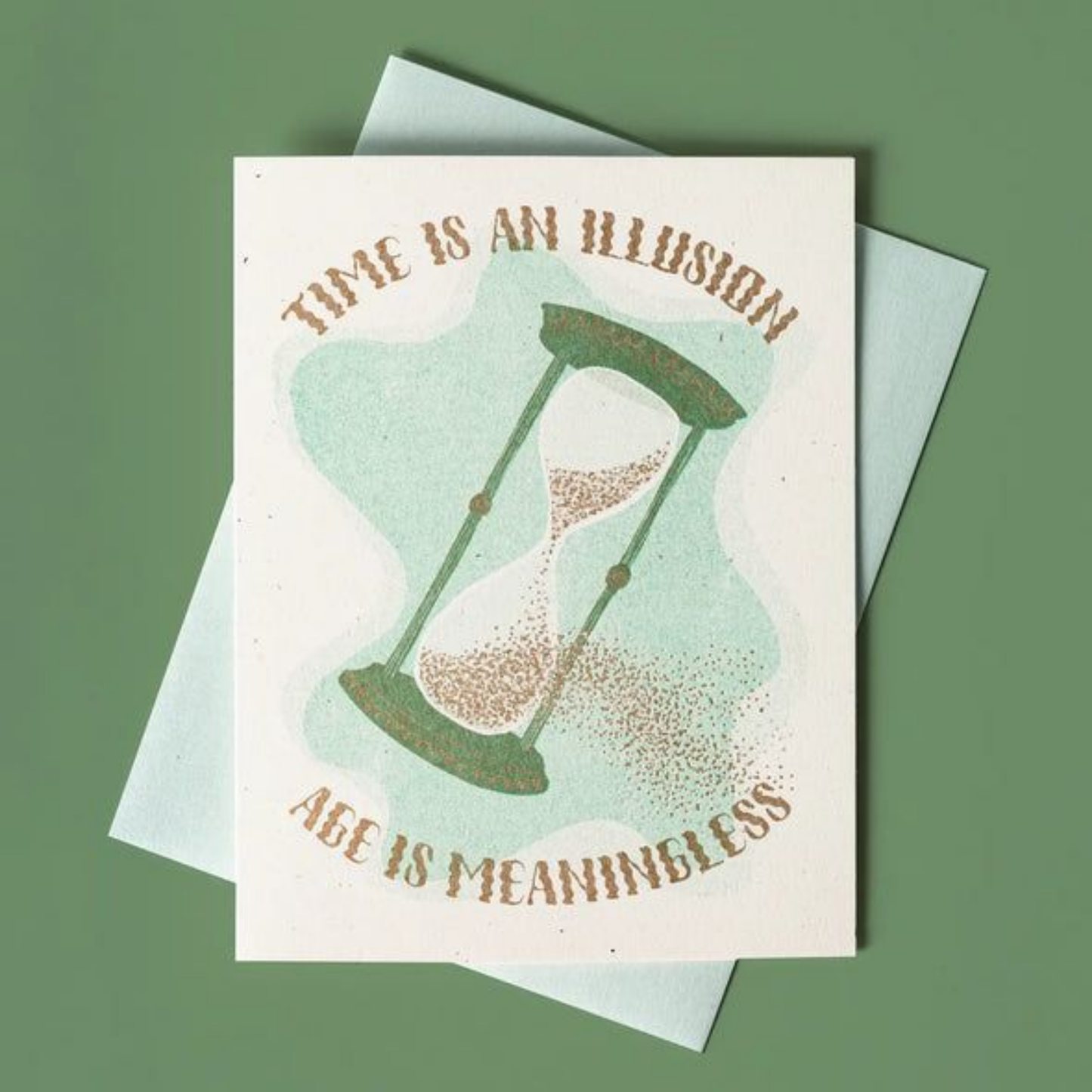 Time is an Illusion, Age is Meaningless - Risograph Birthday Card