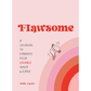 Flawsome: A Journal to Embrace Your Lovable Inner Weirdo