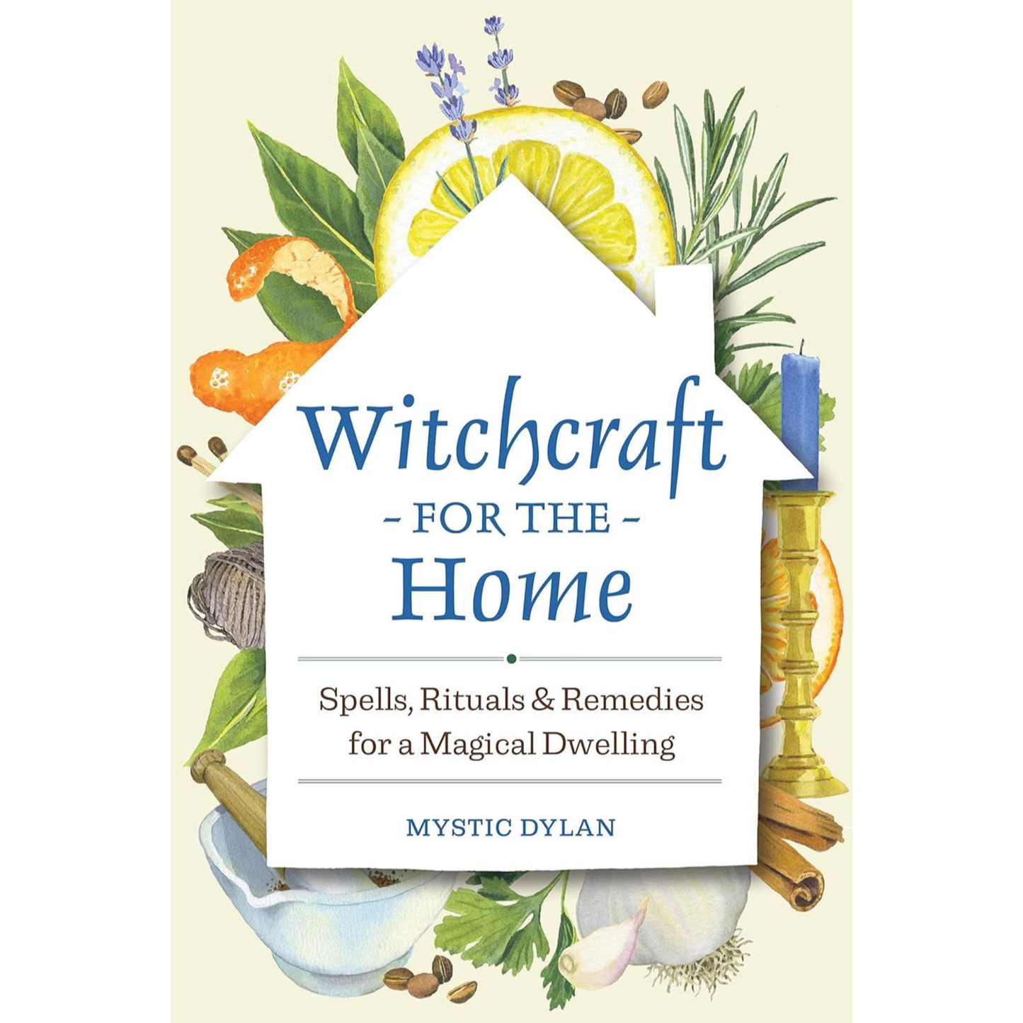 Witchcraft For The Home