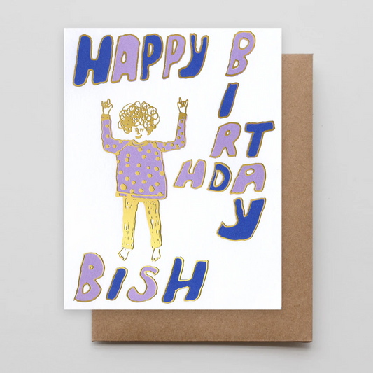 For The Birthday Bish Card