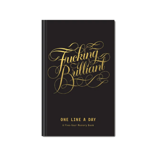 Fucking Brilliant Journal