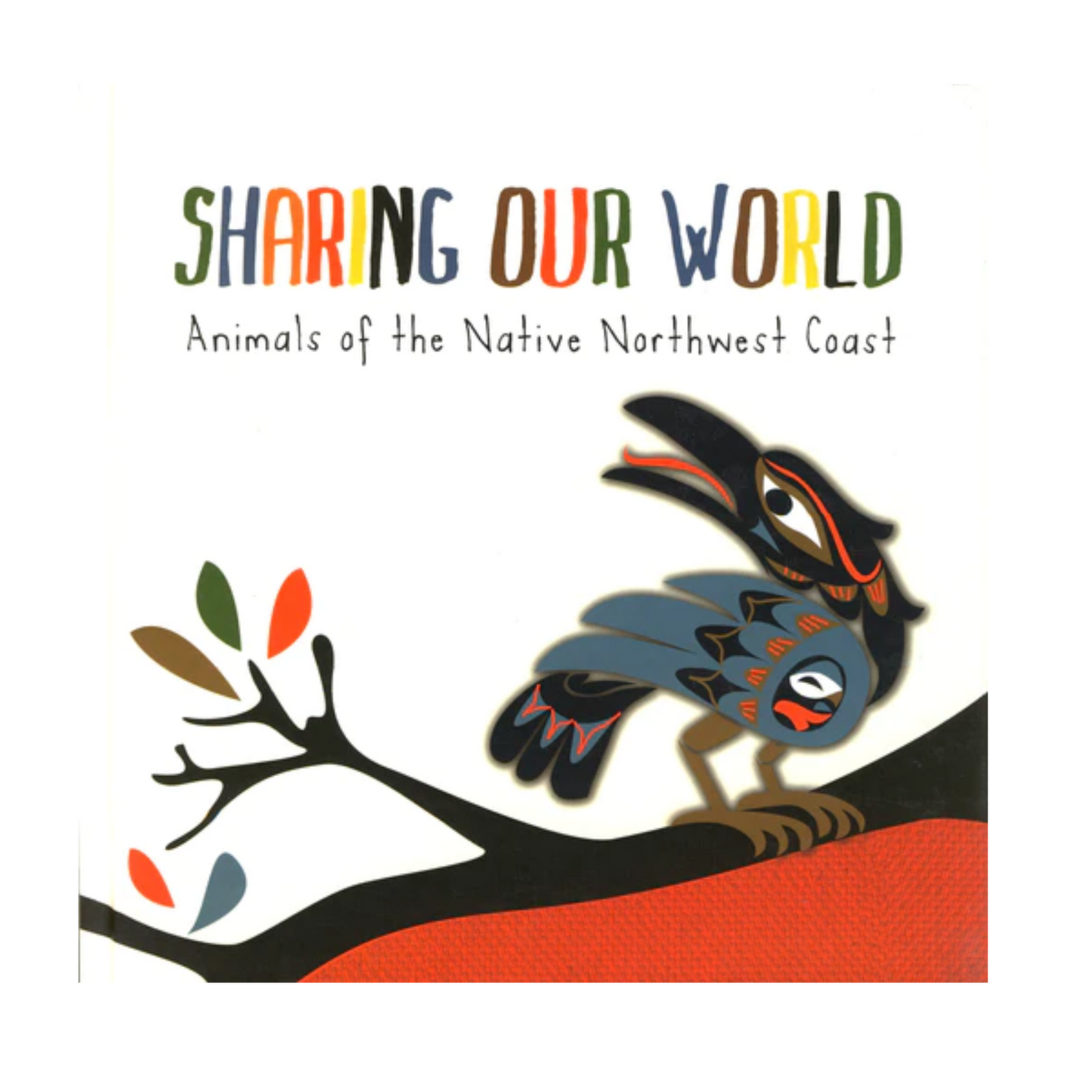 Sharing Our World: Animals of the Northwest Coast