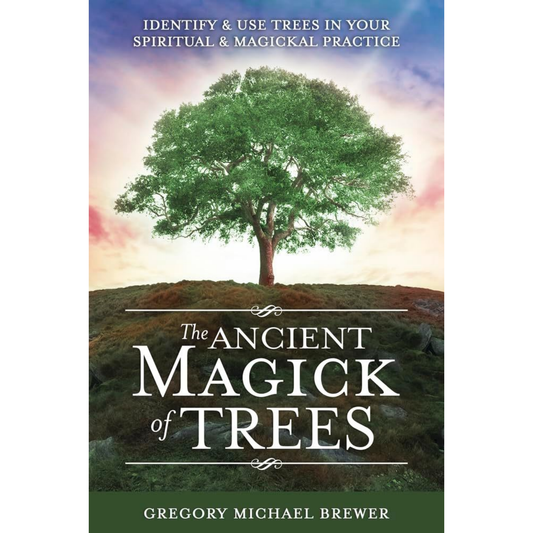 The Ancient Magick of Trees