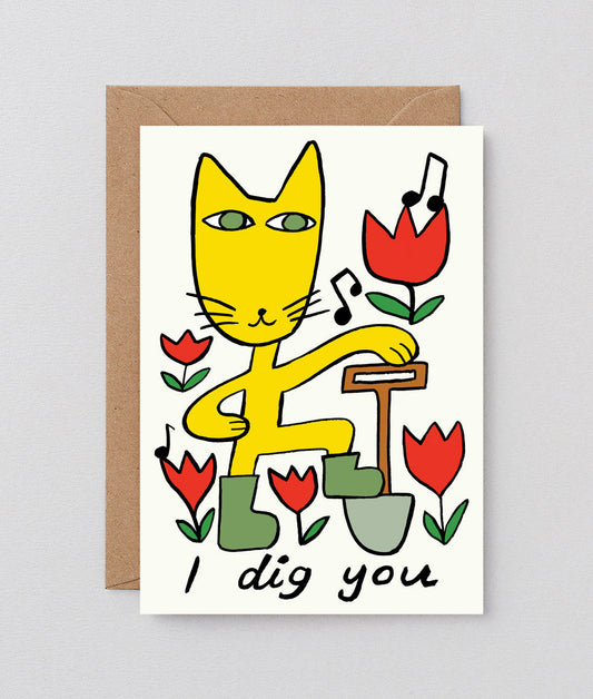 I Dig You Card
