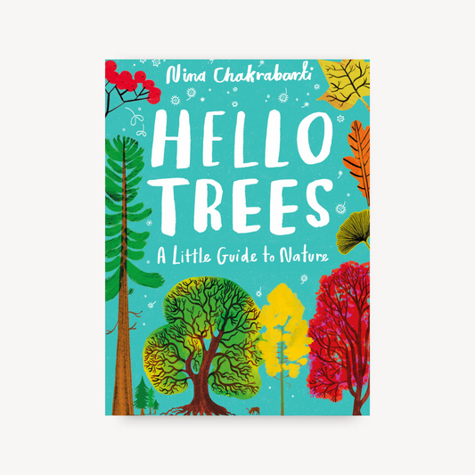 Hello Trees - A Little Guide to Nature