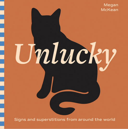 Unlucky: Signs and Superstitions From Around the World