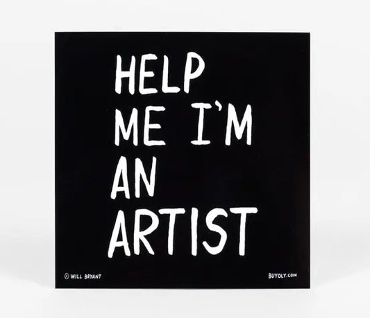 Help Me I'm An Artist Sticker