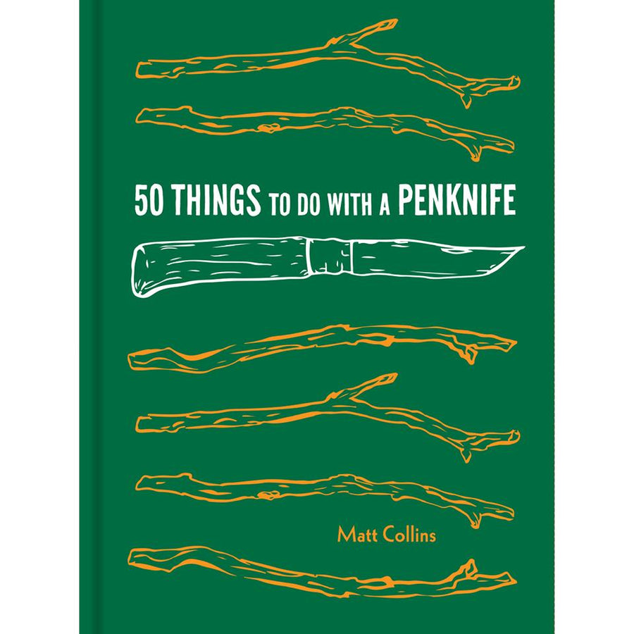 50 Things to Do With a Penknife by Matt Collins